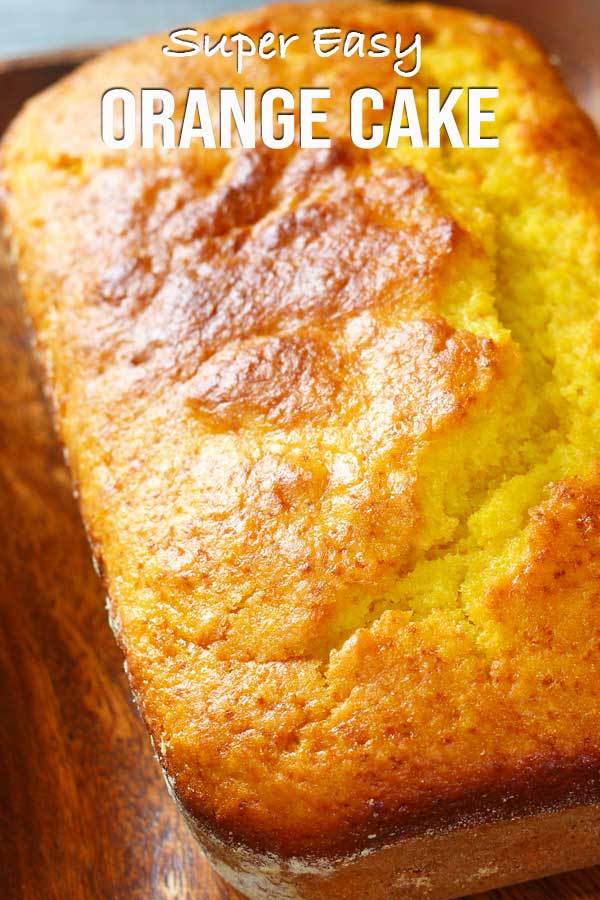 Super Easy Orange Cake Recipe | El Mundo Eats